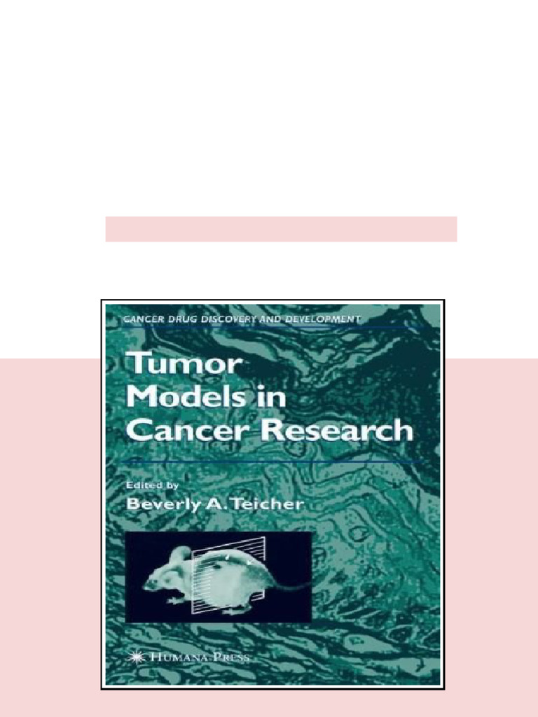 Tumor Models in Cancer Research Cancer Drug Discovery and Development ...