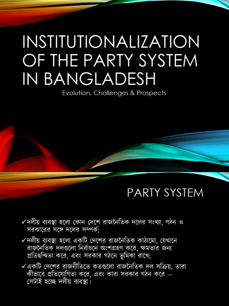 ###Institutionalization of Party System in Bangladesh | PDF