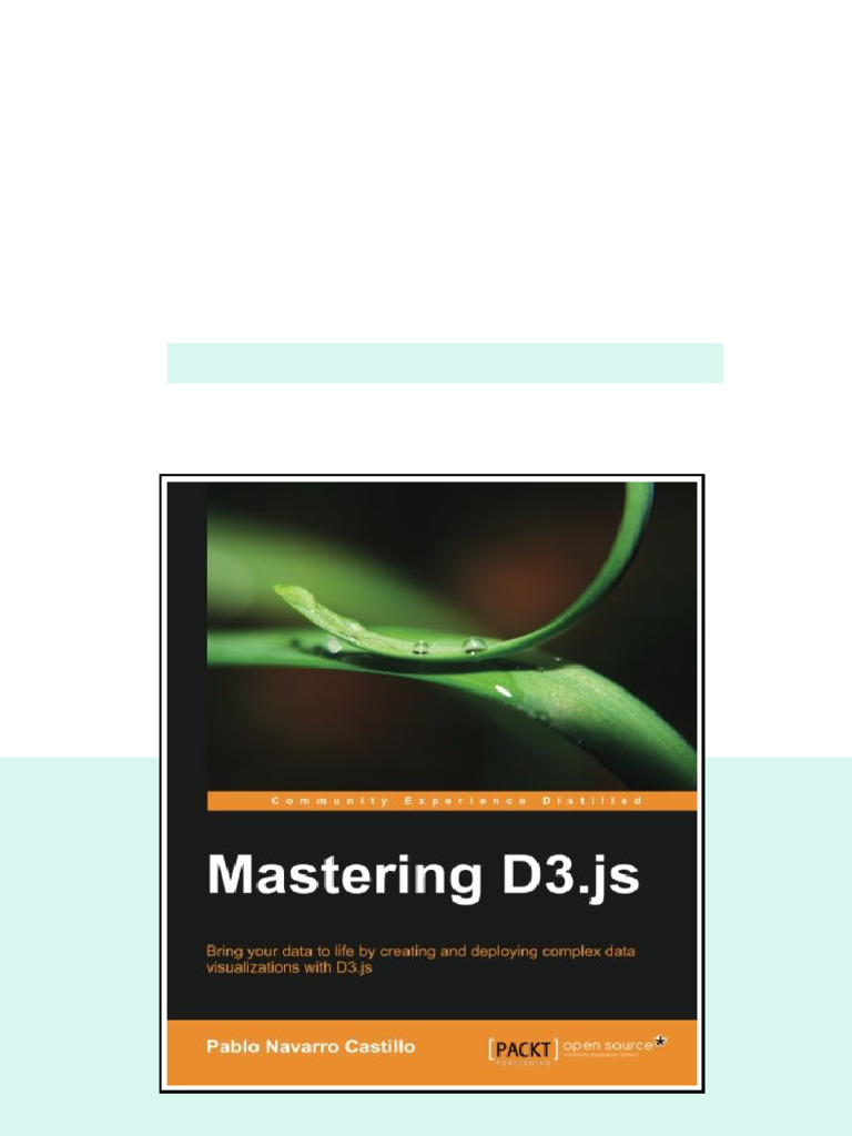 Mastering D3js Data Visualization For Javascript Developers Pablo ...