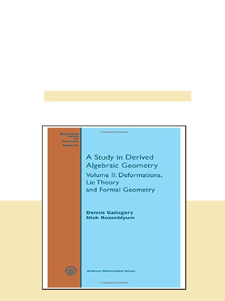 A Study In Derived Algebraic Geometry Deformations Lie Theory And ...