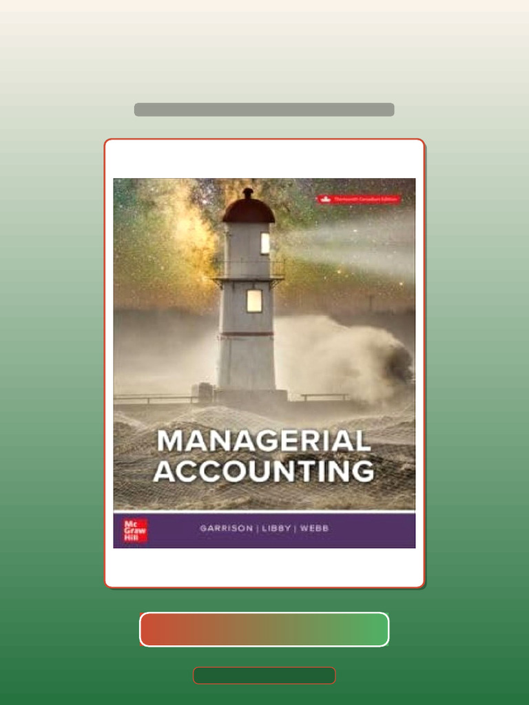 Test Bank for Managerial Accounting 13th Edition Ray H Garrison Theresa ...