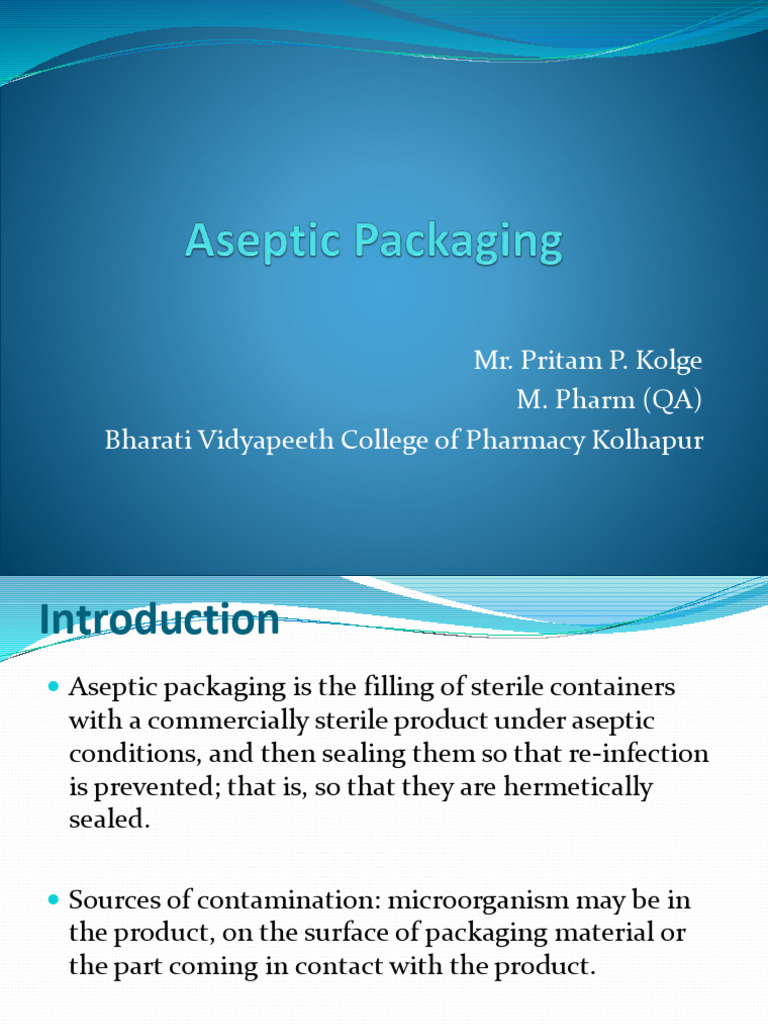 Aseptic Packaging: Process and Benefits | PDF | Sterilization ...