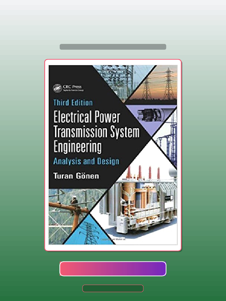 Electrical Power Transmission System Engineering Analysis and Design ...