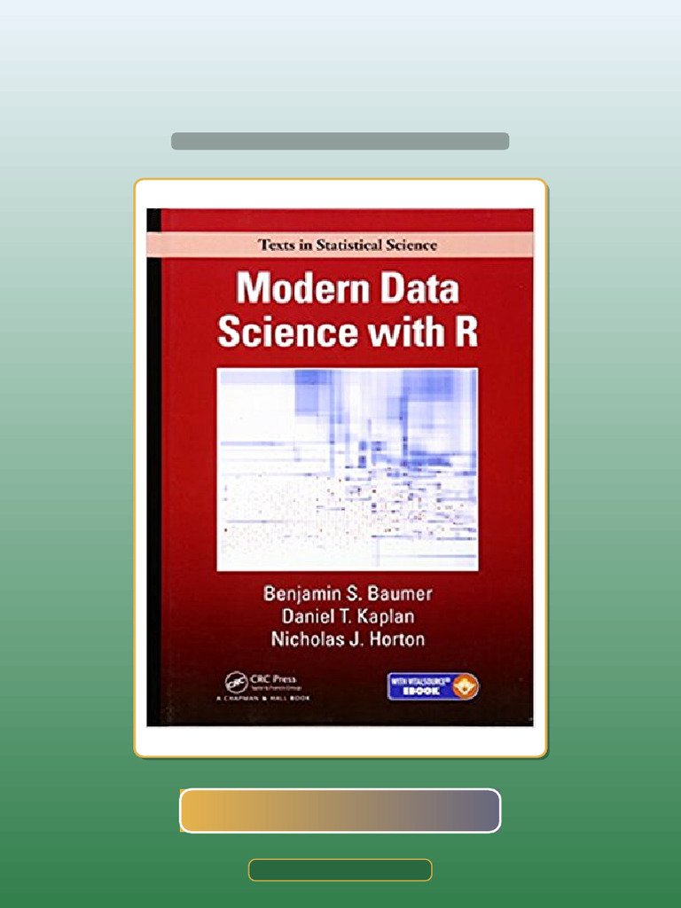 Test Bank For Modern Data Science With R 1st Baumer | PDF | Science ...