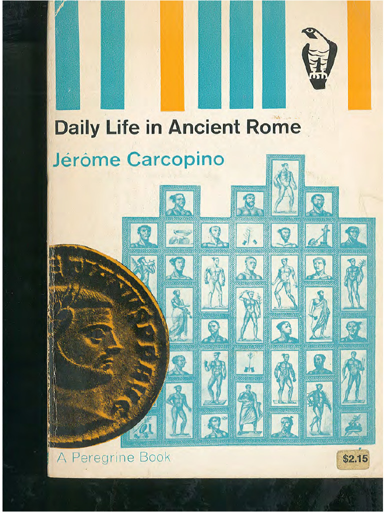Carcopino Jerome 1967 Daily Life in Ancient Rome Penguin | PDF