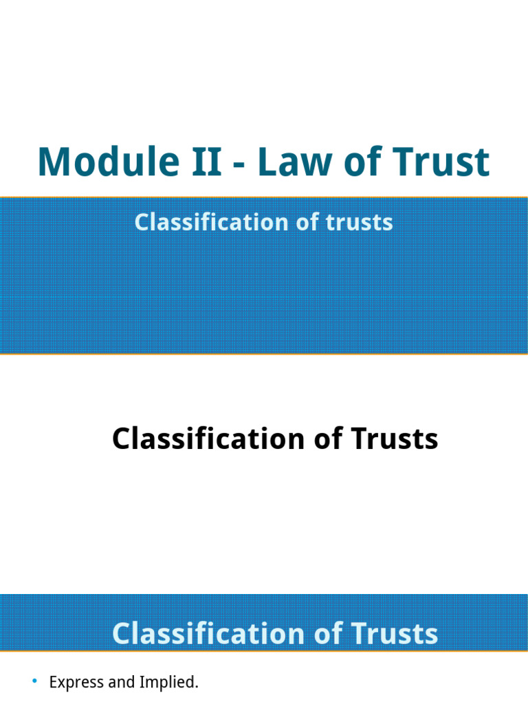 Trust Classification Presentation | PDF | English Trust Law | Fiduciary