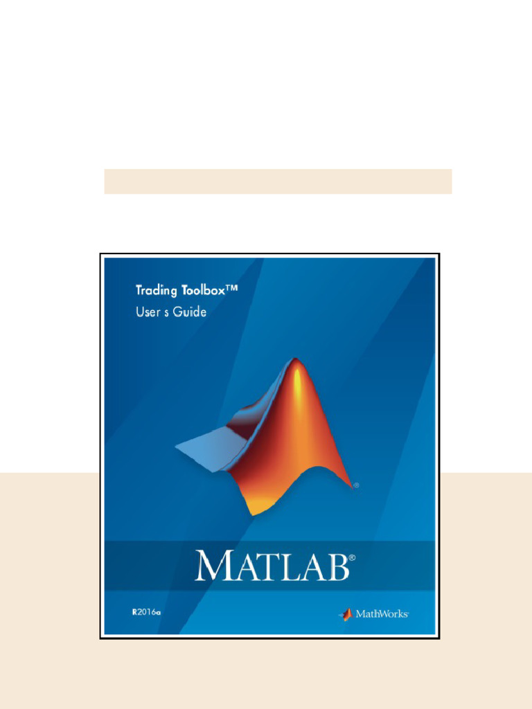 Matlab Trading Toolbox Documentation available any format | PDF | File ...
