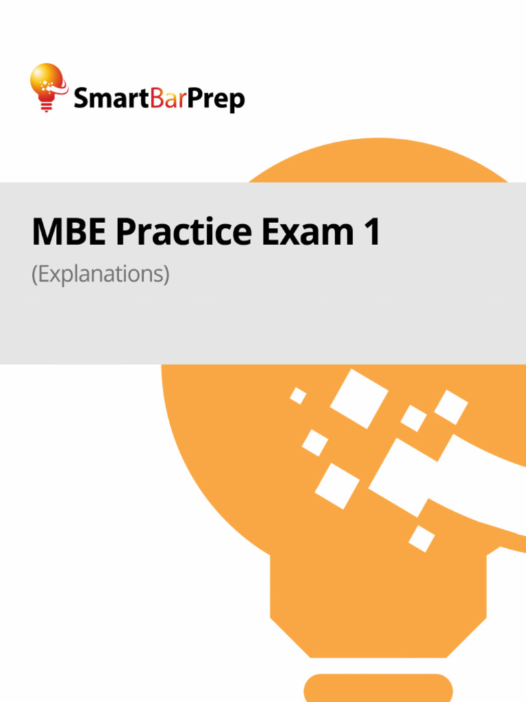 MBE Law Questions & Explanations Guide | PDF | Assignment (Law) | Lease