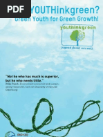 Green Youth For Green Growth! Green Youth For Green Growth!: "Not He Who Has Much Is Superior, But He Who Needs Little."