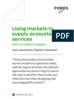 Using Markets To Supply Ecosystem Services - How To Make It Happen