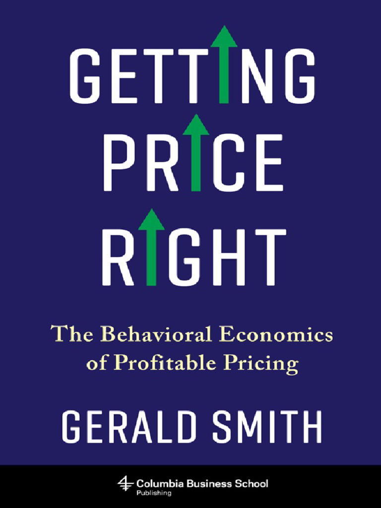 Getting Price Right | PDF | Behavioral Economics | Pricing