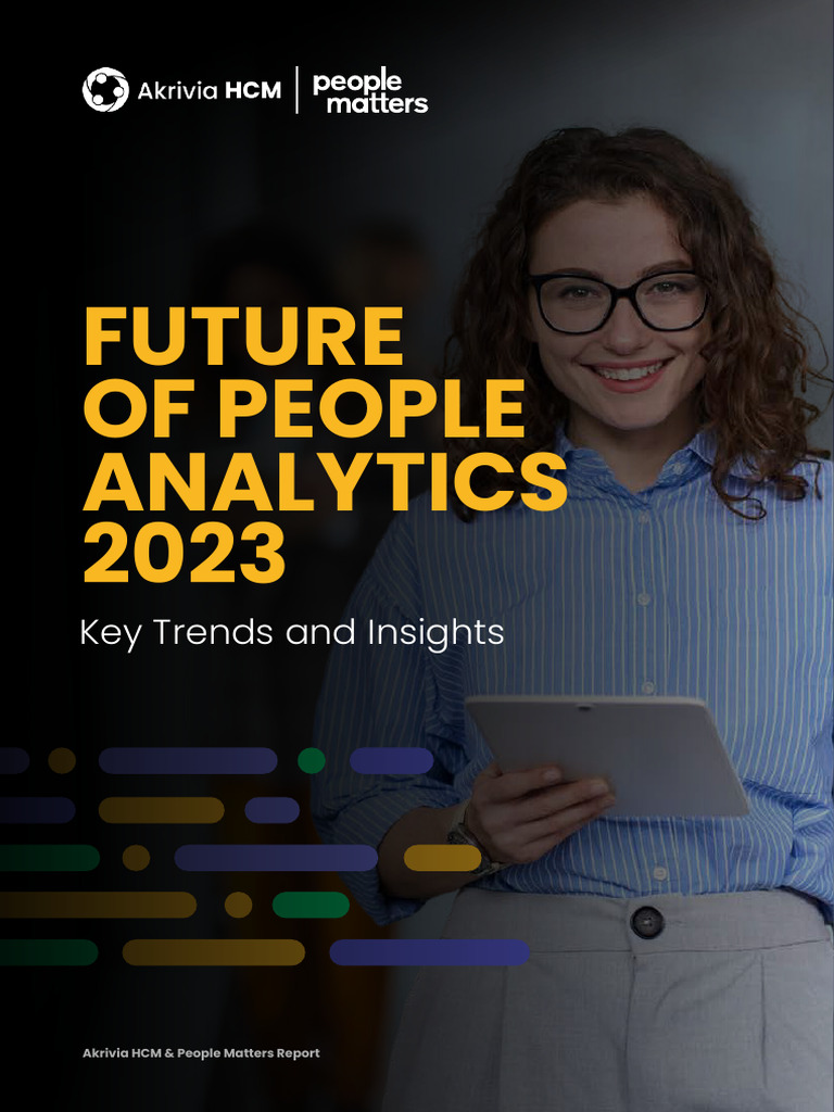 Future of People Analytics 2023 Insights | PDF | Analytics | Employee ...