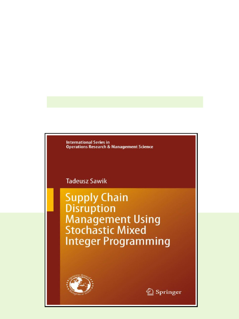 Supply Chain Disruption Management Using Stochastic Mixed Integer ...