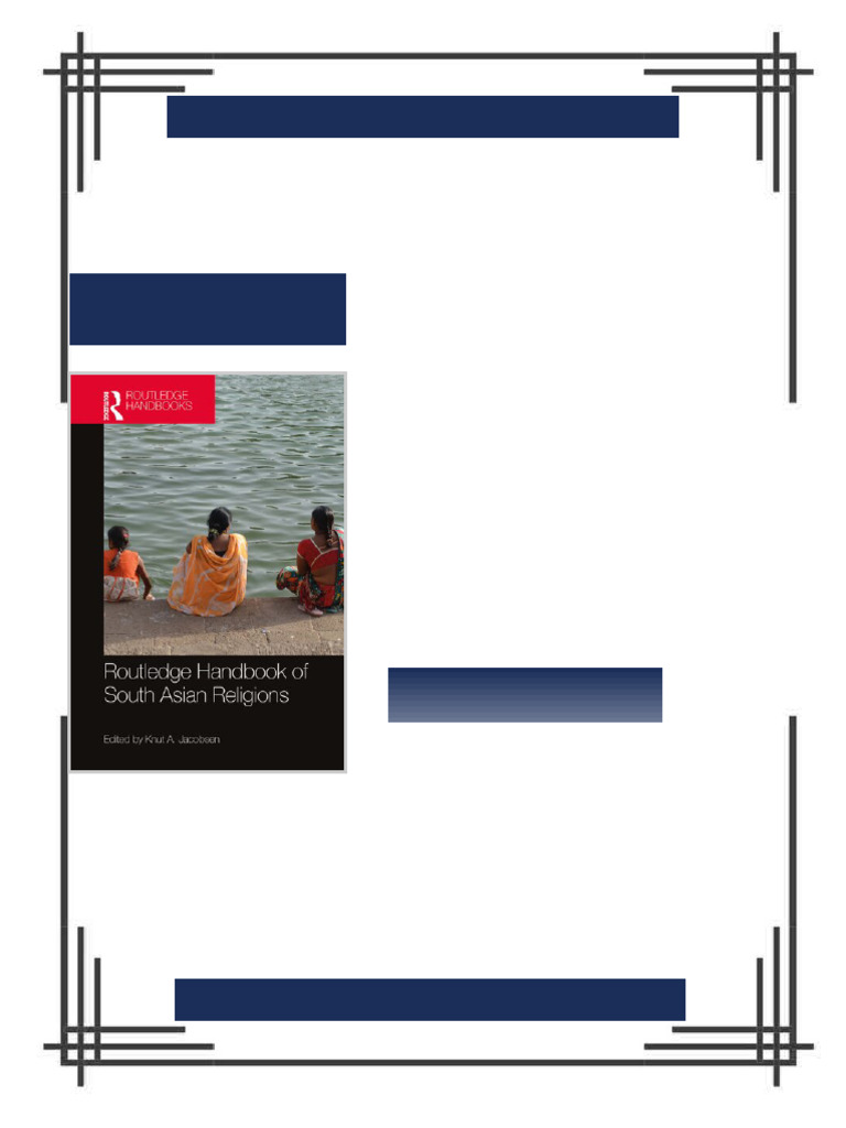 Routledge Handbook of South Asian Religions 1st Edition Knut A ...