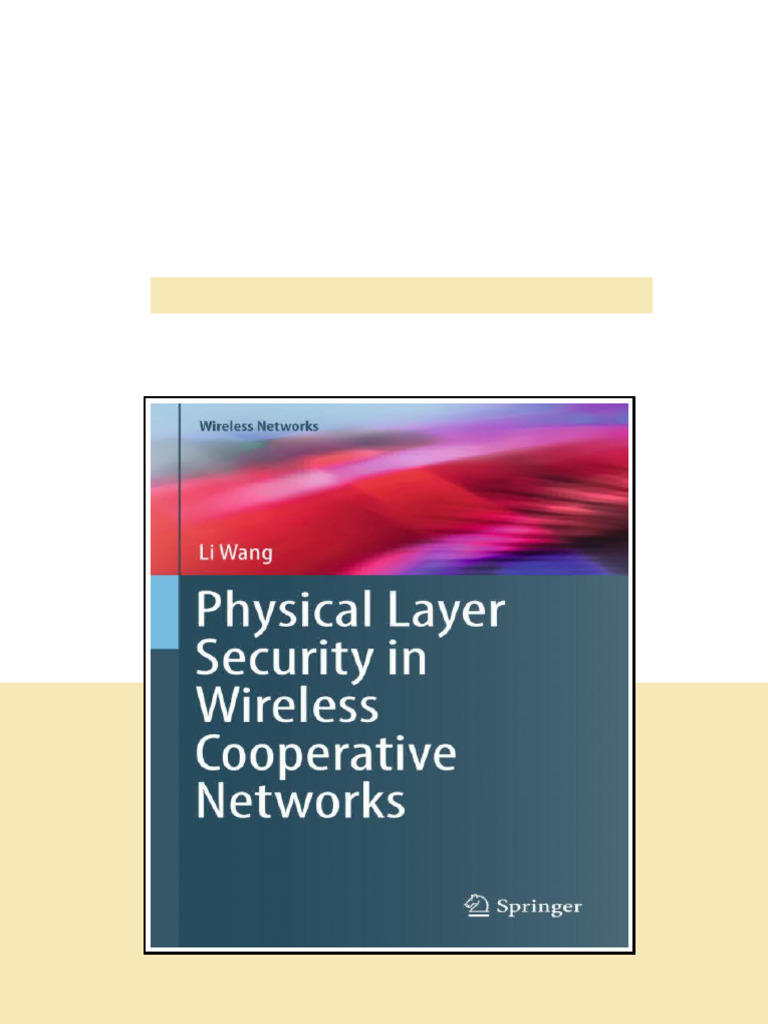 Physical Layer Security In Wireless Cooperative Networks Wang available ...