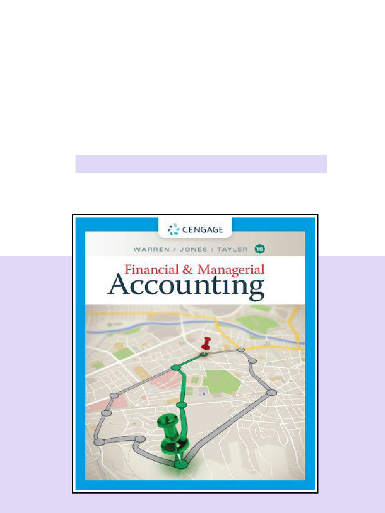 Solution Manual for Financial and Managerial Accounting, 15th Edition ...