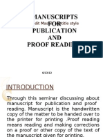 Manuscripts For Publications and Proof Reading