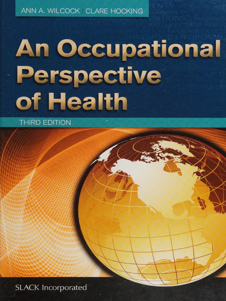 An Occupational Perspective of Health - Ann A - Wilcock PHD BAppScOT ...