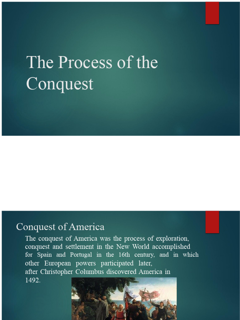The Process of The Conquest | PDF | European Colonization Of The ...
