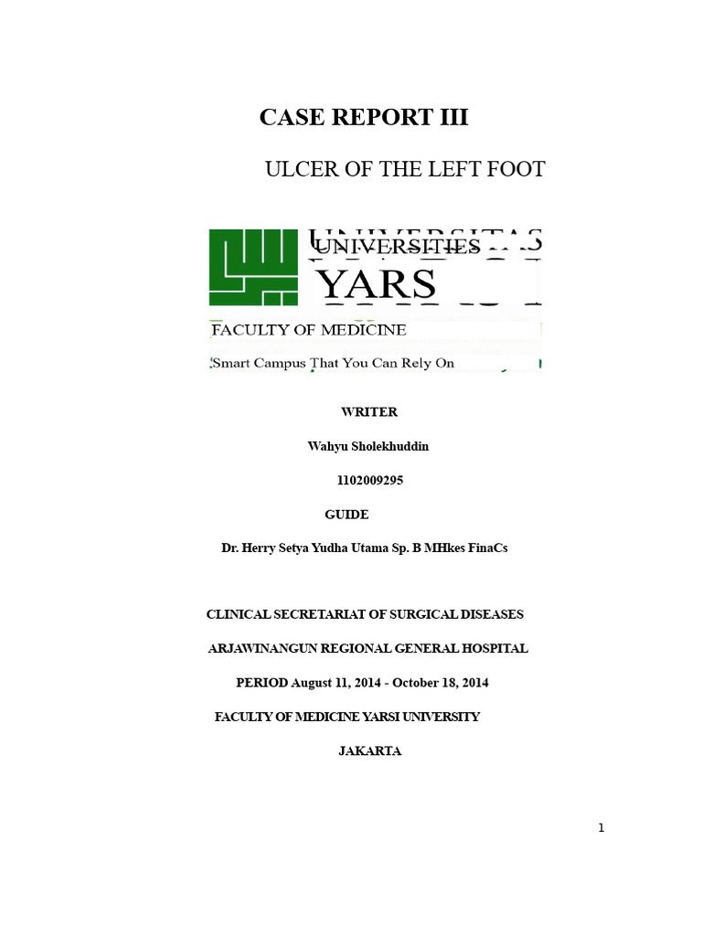 Left Foot Ulcer Case Report | PDF | Atherosclerosis | Diabetes