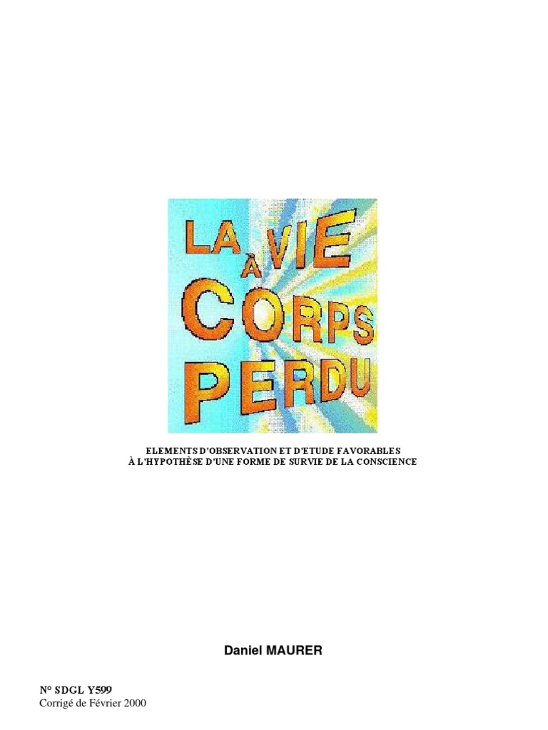 La Vie à Corps Perdu - 