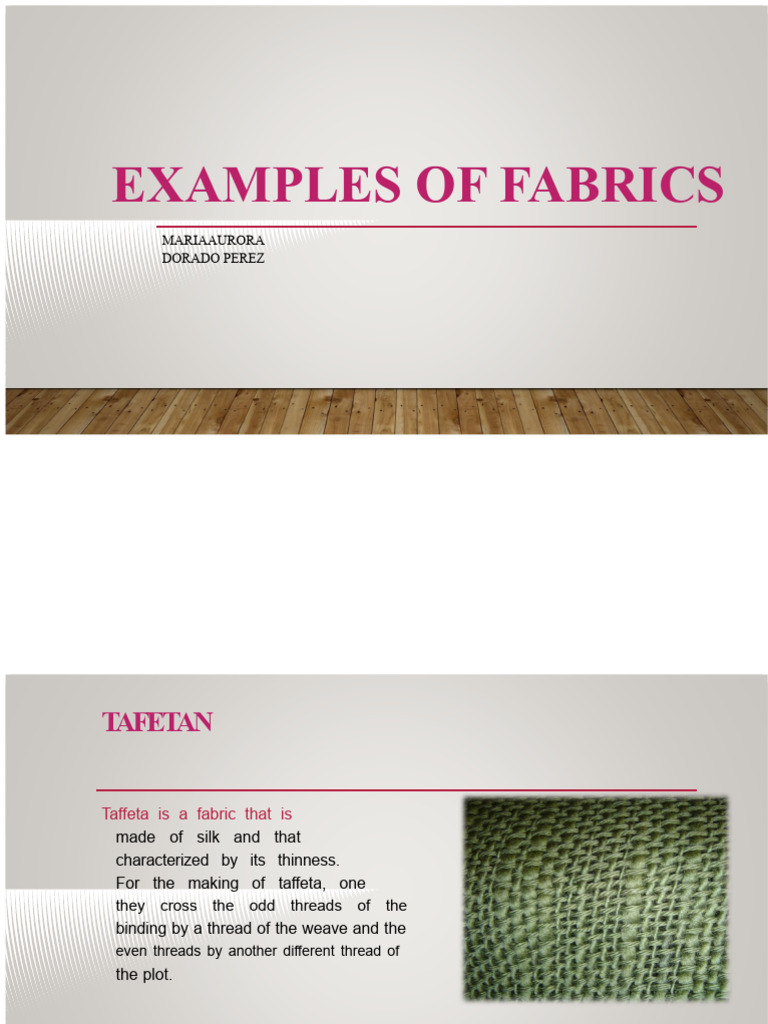 Examples of Fabrics Taffeta, Herringbone, Satin | PDF