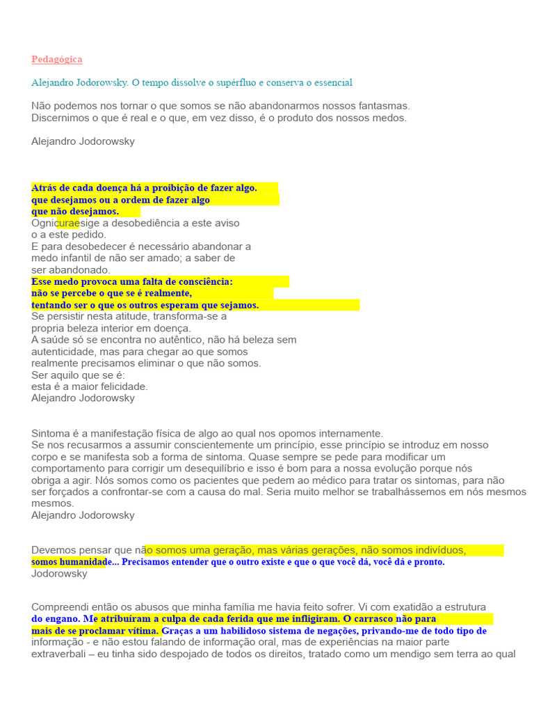 Alejandro Jodorowsky. O Tempo Dissolve o Supérfluo e Conserva o ...