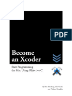Become An Xcoder: Start Programming The Mac Using Objective-C