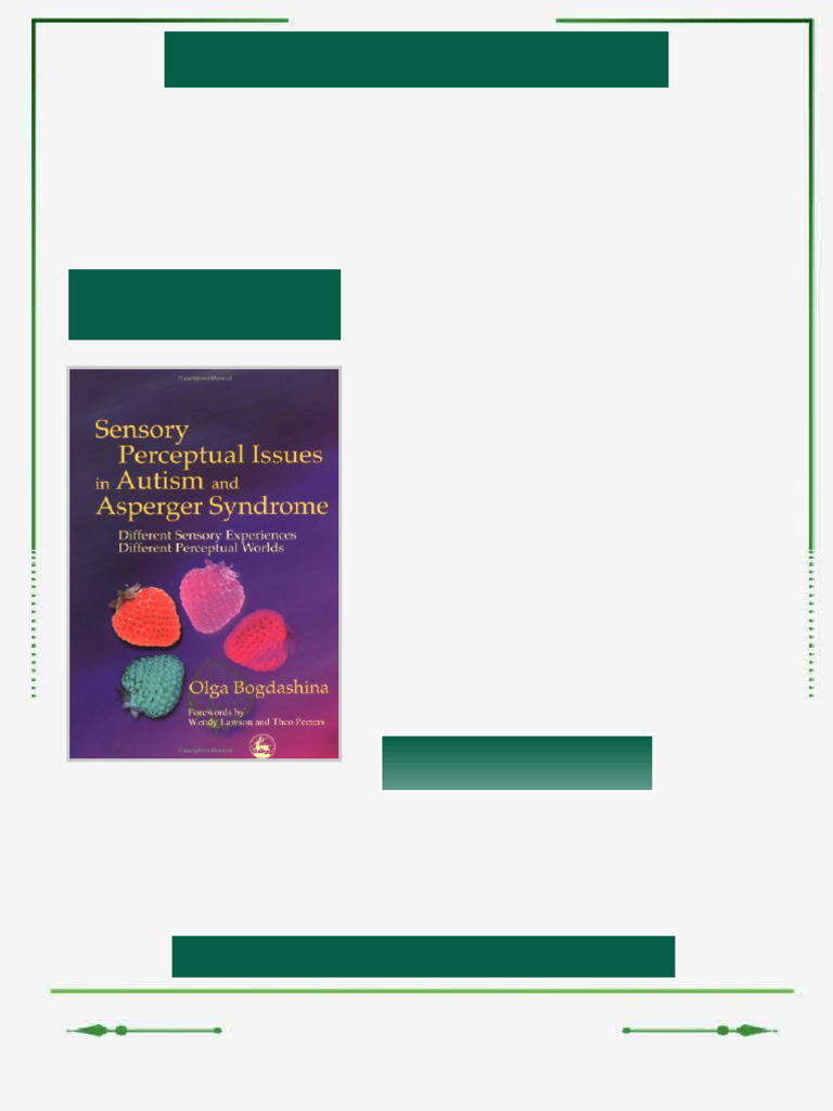 Sensory Perceptual Issues in Autism and Asperger Syndrome Different ...