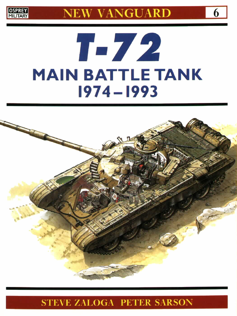 T-72 Soviet Main Battle Tank 1974-1993 - Steven J - Zaloga, Peter ...