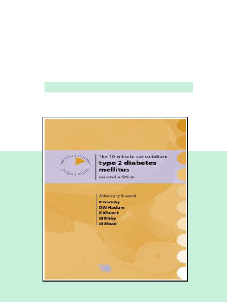 10 minute consultation type 2 diabetes mellitus 2nd Edition Roger ...