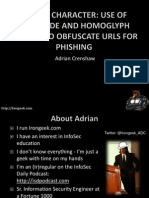 Out of Character Use of Punycode and Homoglyph Attacks To Obfuscate Urls For Phishing