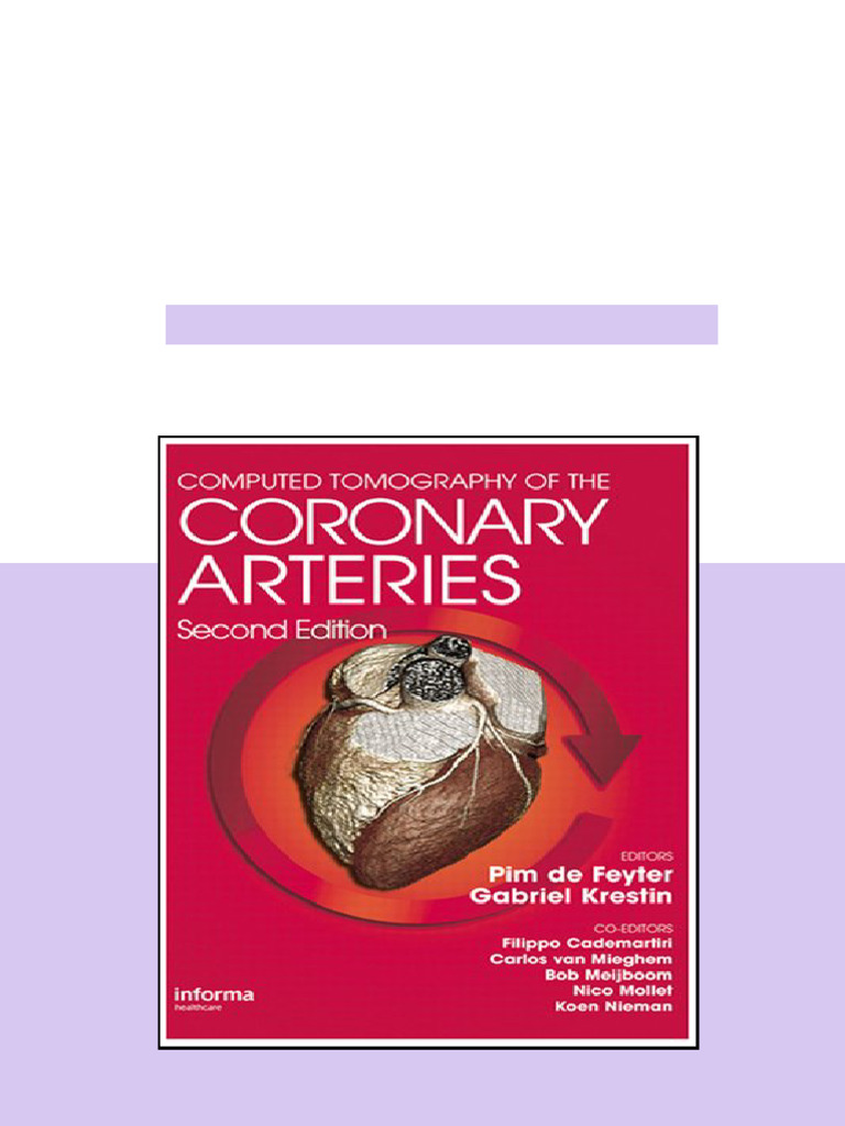 Computed Tomography of The Coronary Arteries 2nd Edition Pim J. de ...