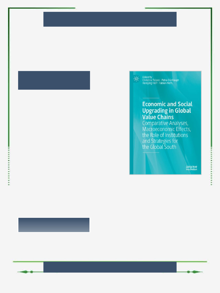 Economic and Social Upgrading in Global Value Chains: Comparative ...