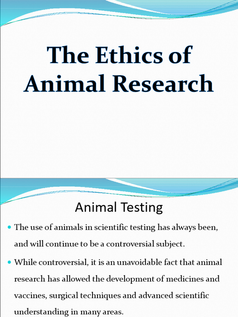 Ethics of Animal Research Explained | PDF | Animal Testing | Suffering