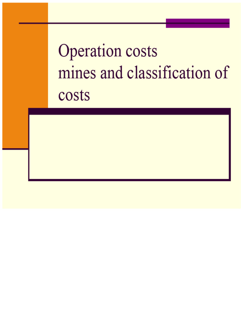 Understanding Mining Operation Costs | PDF | Mining | Expense