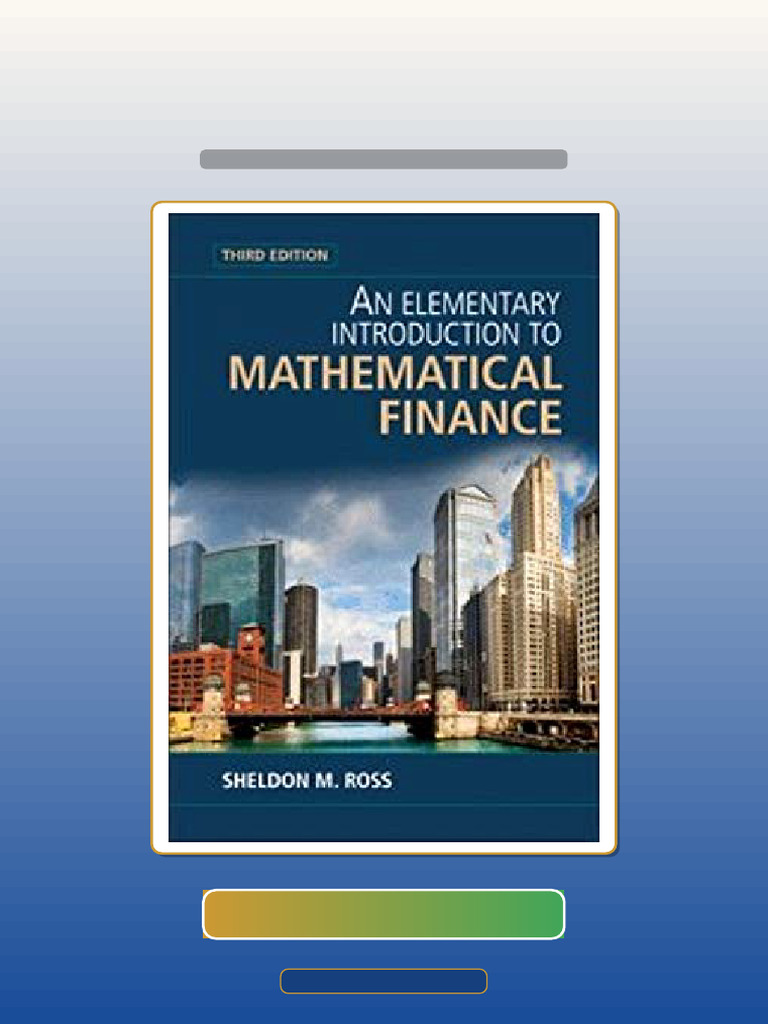 An Elementary Introduction to Mathematical Finance 3rd by Ross Test ...