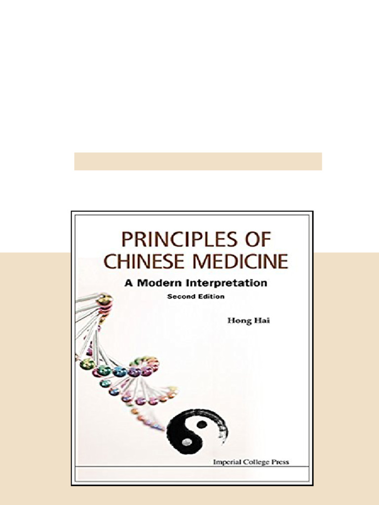 Principles of Chinese Medicine A Modern Interpretation 2nd Edition Hong ...
