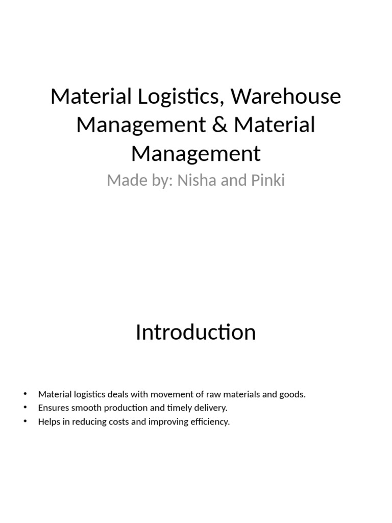 Material Logistics Warehouse Management PPT | PDF