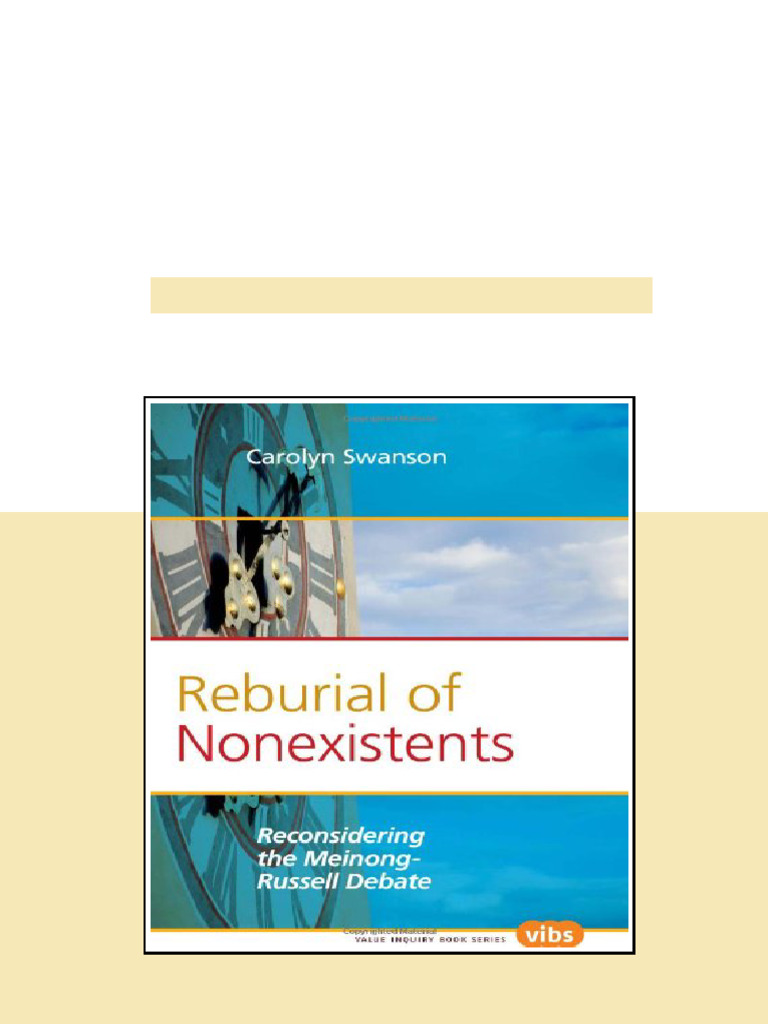 Reburial of nonexistents reconsidering the Meinong Russell debate ...
