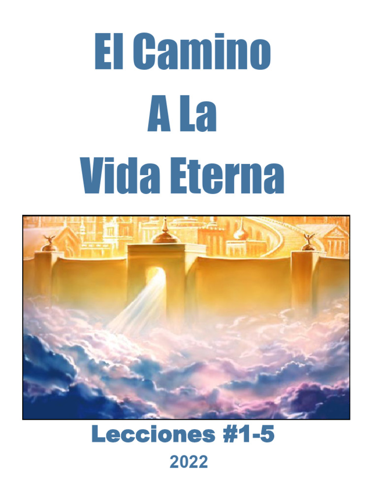 El Camino Biblico a La Vida Eterna 2022 | PDF | Salvación | Cristo (título)