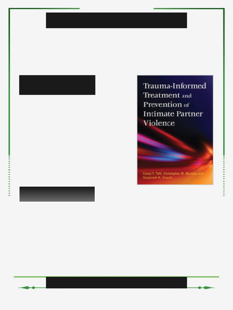 Trauma informed Treatment and Prevention of Intimate Partner Violence ...