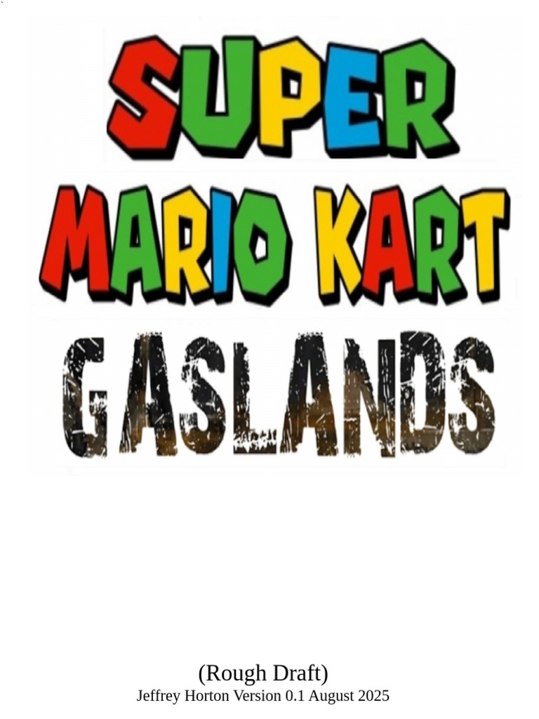 Super Mario Kart Gaslands Rough Draft Rulebook 0.1 | PDF
