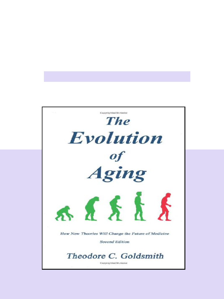 The Evolution of Aging Theodore C. Goldsmith - ebook and textbook ...