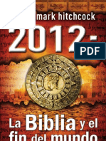 2012 La Biblia y El Fin Del Mundo