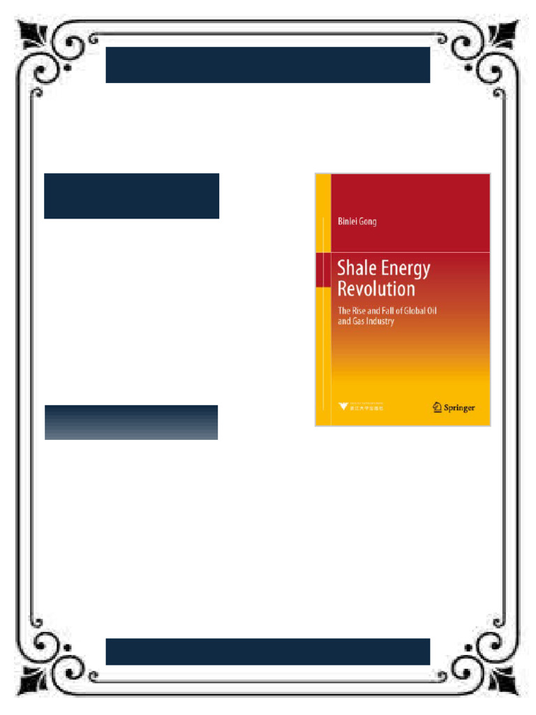 Shale Energy Revolution The Rise and Fall of Global Oil and Gas ...