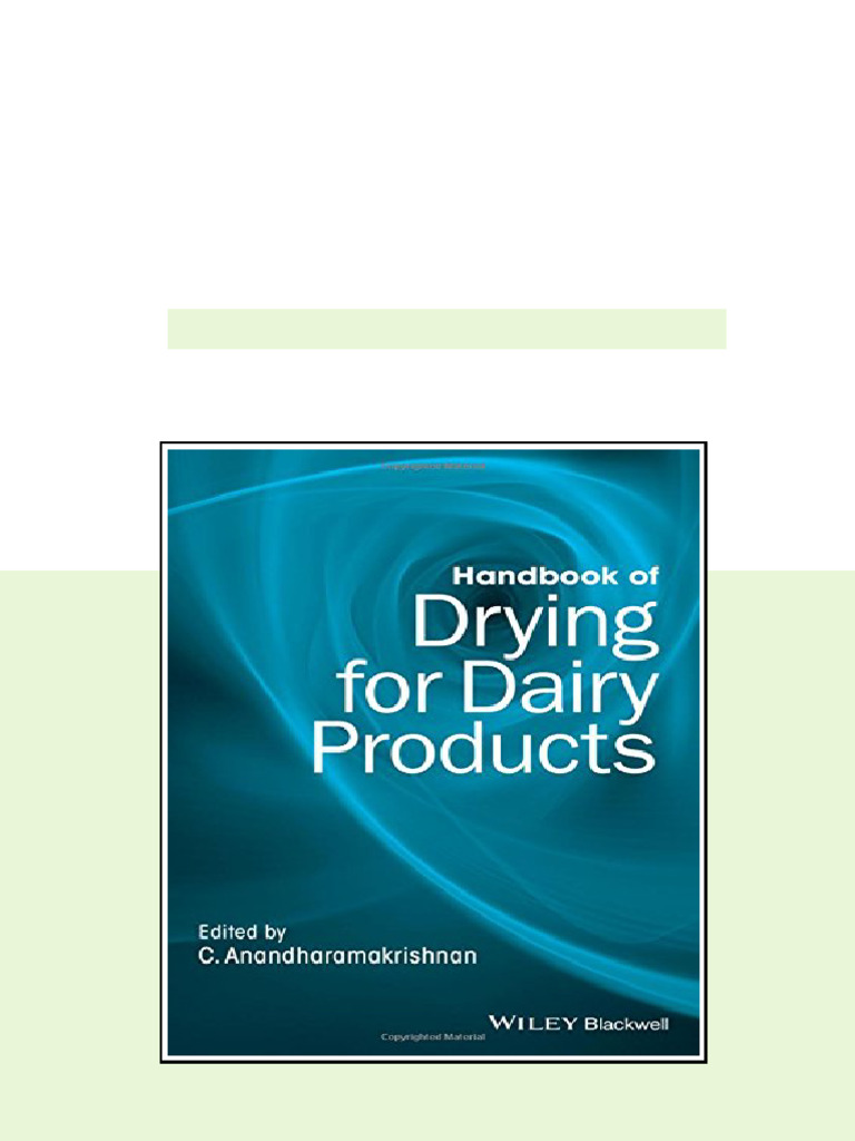Handbook of drying for dairy products 1st Edition Anandharamakrishnan ...
