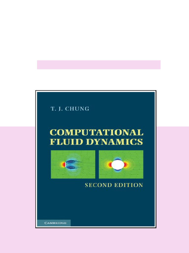 Computational Fluid Dynamics 2ed Edition Chung T.J. - Ebook and ...