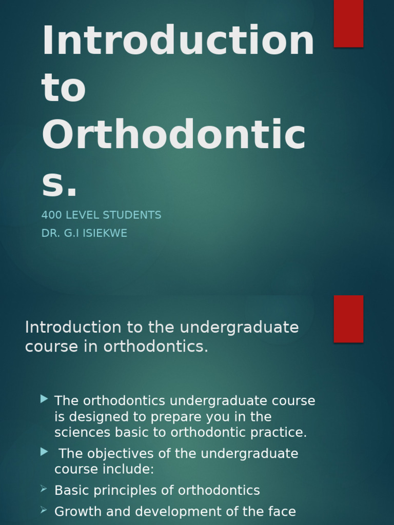 Introduction to Orthodontics Course Overview | PDF | Orthodontics ...