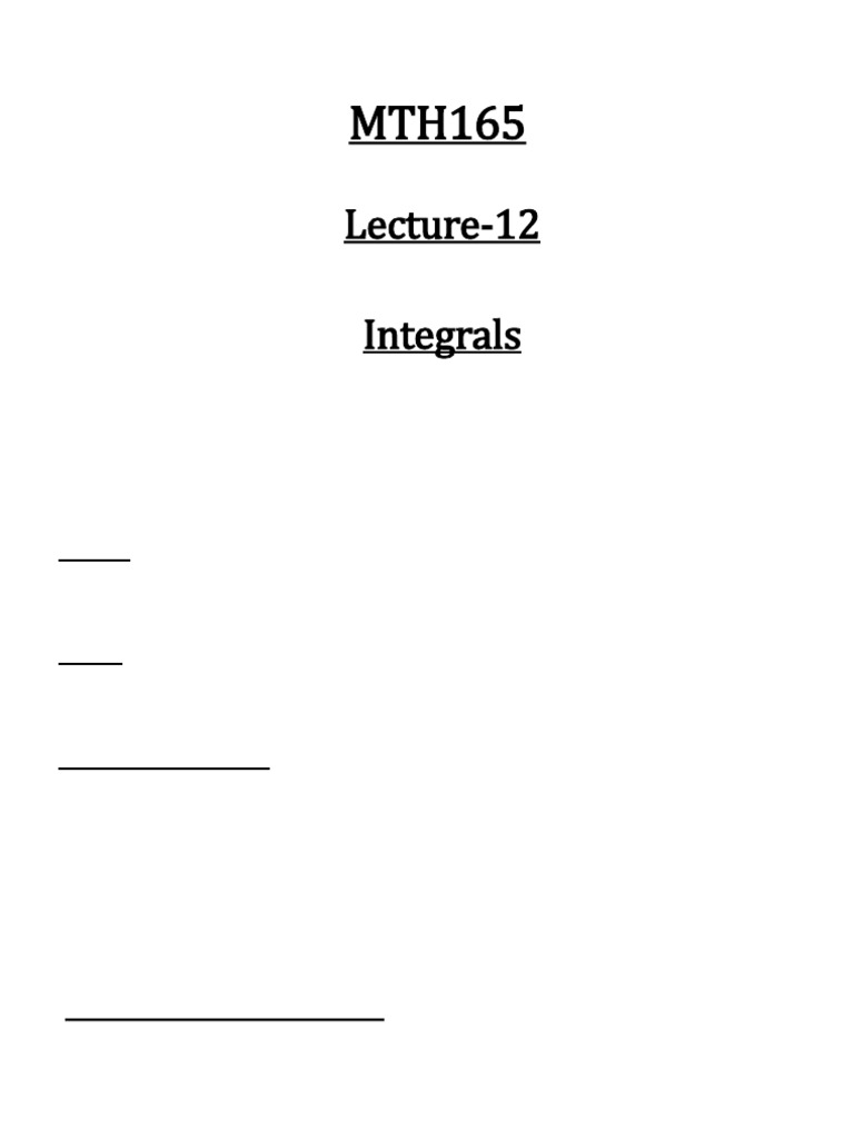 Lecture 12-Integrals | PDF | Integral | Derivative